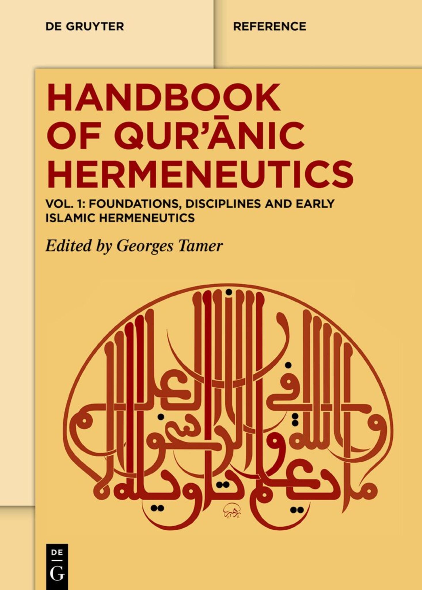 Cover image for Foundations, Disciplines and Early Islamic Hermeneutics ISBN 9783111316567